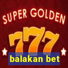balakan bet